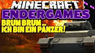 BRUM BRUM! ICH BIN EIN PANZER ✪ EnderGames mit dem Panzer-Kit!