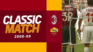 RIISE! MILAN - ROMA | CLASSIC MATCH HIGHLIGHTS 2008-09