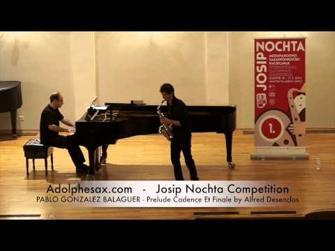 Josip Nochta Competition PABLO GONZALEZ BALAGUER Prelude Cadence Et Finale by Alfred Desenclos