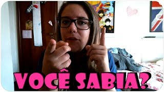 VOCÊ SABIA?