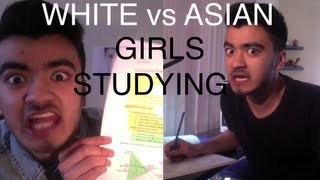 Asian vs White Girls Studying