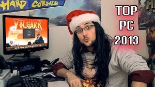 Top Jeux PC 2013 - Hard Corner Special (Top de Noel 3/5)