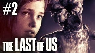 The Last Of Us - Part 2 - Walkthrough / Playthrough / Let's Play