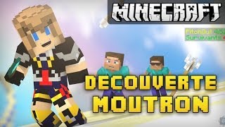 Minecraft : Découverte de Moutron - EpiCube