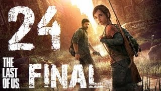 The Last Of Us | Let's Play en Español | Final - Capitulo 24