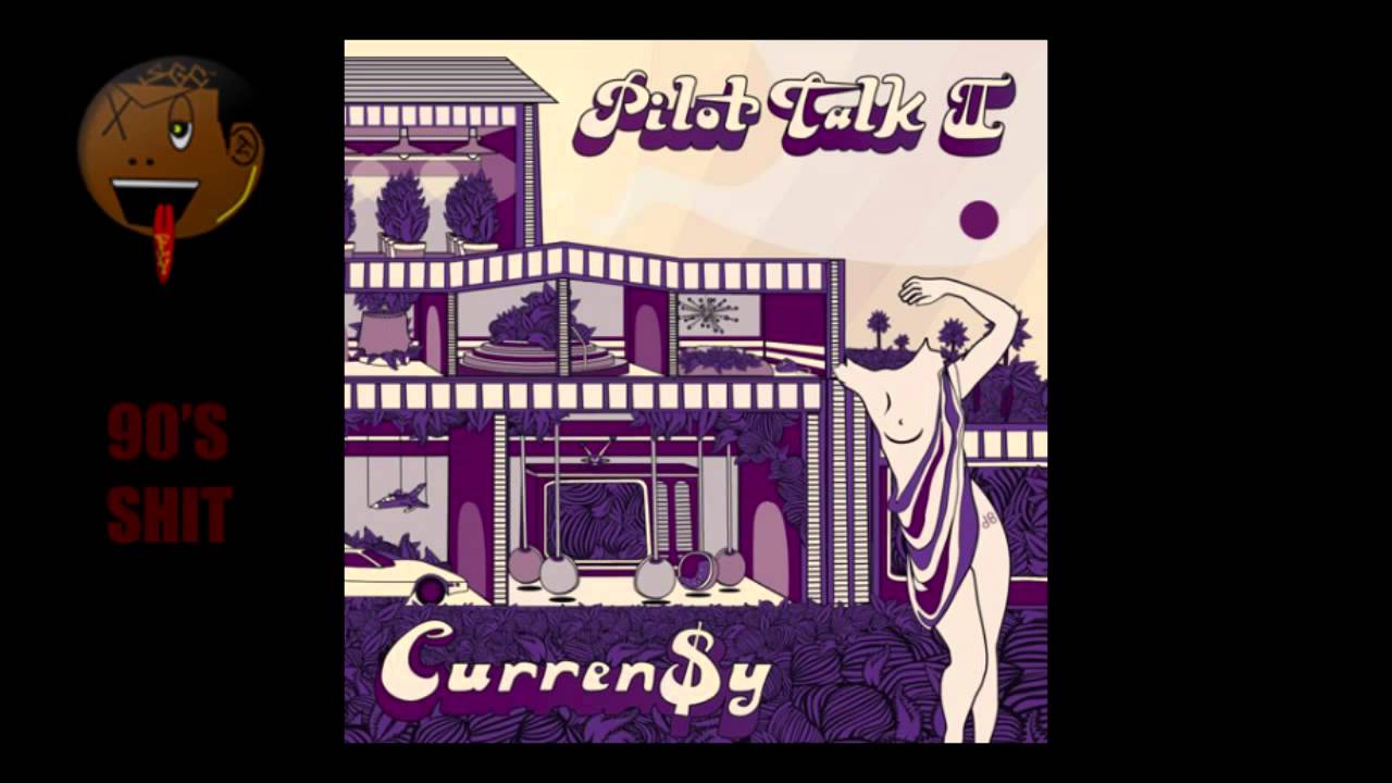 Curren$y - Pilot Talk 2 (Full Album) - YouTube