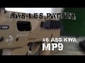 AIRSOFT | REVIEW | TBC | BAS LES PATTES #6 | ASG/KWA MP9