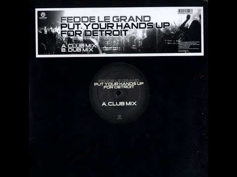 video Fedde Le Grand – Put Your Hands Up For Detroit