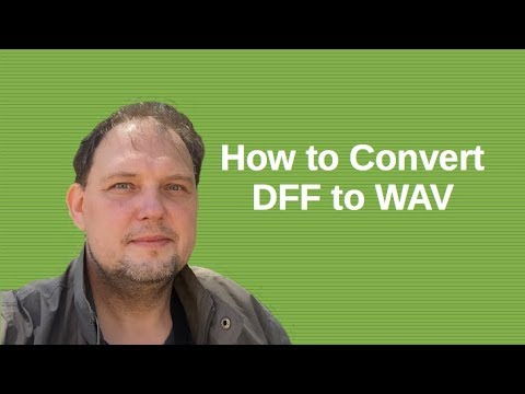 How Convert DFF to WAV