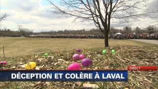 La chasse aux oeufs "Cocothon" devient une quasi-émeute à Laval.