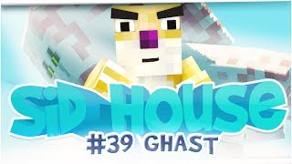 Minecraft - SID HOUSE - Piosenka i Ghast - #39