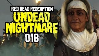 RED DEAD REDEMPTION: UNDEAD NIGHTMARE #016 - Göttlicher Beistand [HD+] | Let's Play Undead Nightmare