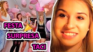 Vlog: Festa Surpresa pra Taci (Aniversário)