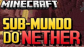 MINECRAFT BUGS : Como entrar no Sub-Mundo do Nether ! - EP.3