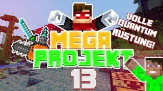 KOMPLETTE QUANTUM RÜSTUNG! - Minecraft Mega Projekt #013 (Rotpilz)