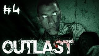 Outlast | Part 4 | SCARIEST MONSTER YET!!