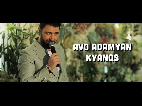 Avo Adamyan - Kyanqs