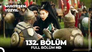 Muhteşem Yüzyıl 132. Bölüm