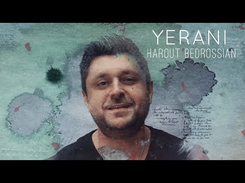 Harout Bedrossian - Yerani