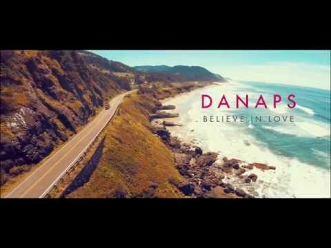 Danaps - Believe in Love