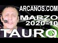 Video Horóscopo Semanal TAURO  del 1 al 7 Marzo 2020 (Semana 2020-10) (Lectura del Tarot)