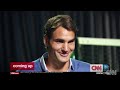 Roger Federer Interview - CNN
