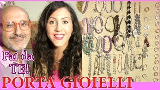 PORTA ORECCHINI E GIOIELLI Fai Da TE by Carlita e PAKITO !!! ♡