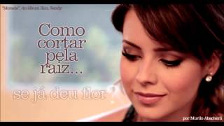 Sandy - Morada (Tema da novela ''EM FAMÍLIA'') [trilha nacional - Em Familia]