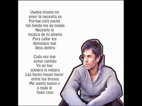 LETRA DE CANCIONES DE ENRRIQUE IGLESIAS letra de canciones de enrrique iglesias: