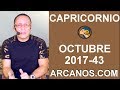 Video Horscopo Semanal CAPRICORNIO  del 22 al 28 Octubre 2017 (Semana 2017-43) (Lectura del Tarot)