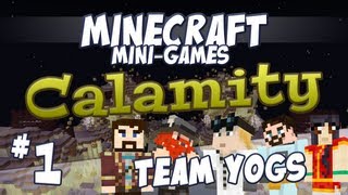 Minecraft Calamity - Team Yogs - Part 1