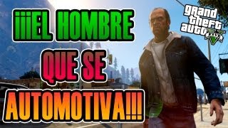 GTA V ONLINE | EL HOMBRE QUE SE AUTOMOTIVA XD | YA SABÉIS DE QUIEN ES LA CULPA | Josemi