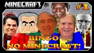 Minecraft - BINGO!! SOMOS VELHOS! #1