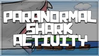 KSIOlajidebt Plays | Paranormal Shark Activity