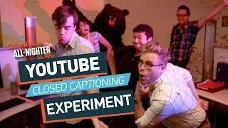 YouTube Closed Captioning Experiment (All-Nighter 2014)