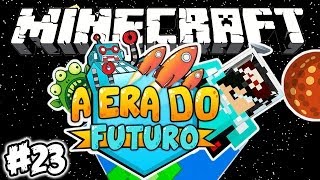 VAMOS A MARTE! - Era do Futuro: Minecraft #23