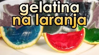 Como fazer gelatina na laranja