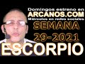 Video Horscopo Semanal ESCORPIO  del 11 al 17 Julio 2021 (Semana 2021-29) (Lectura del Tarot)
