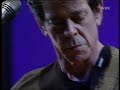 Lou Reed - Romeo had Juliette