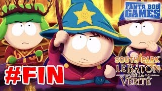 South Park: The Stick of Truth - Ep.32 : LA FIN - Playthrough FR HD par Fanta