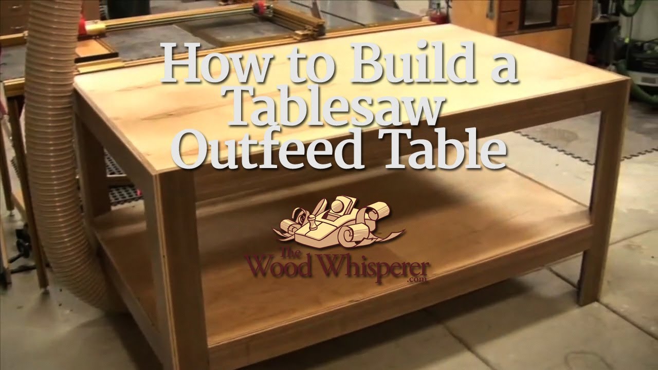 30 - How to Build a Tablesaw Outfeed Table - YouTube