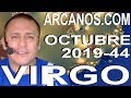 Video Horscopo Semanal VIRGO  del 27 Octubre al 2 Noviembre 2019 (Semana 2019-44) (Lectura del Tarot)