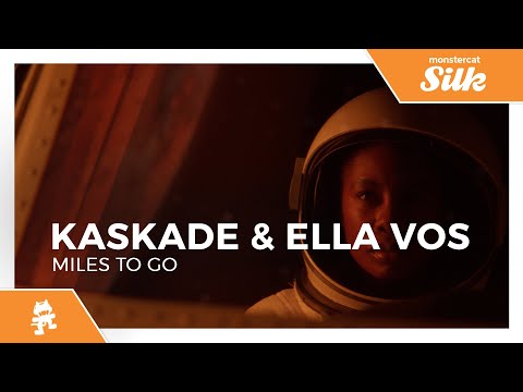 Kaskade & Ella Vos - Miles to Go