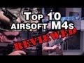 10 of the best Airsoft M4's - EpicAirsoftHD Playlist