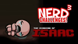 Nerd³ Challenges! Yes Man! The Binding of Isaac