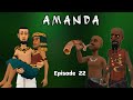 AMANDA  Episode 22