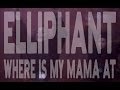 Where Is My Mama At
