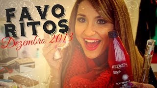 Favoritos Dezembro 2013 ♥