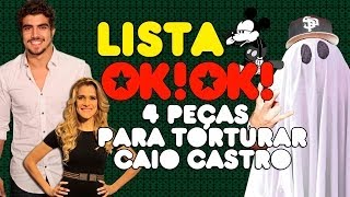 Lista OK!OK!: 4 peças para torturar Caio Castro