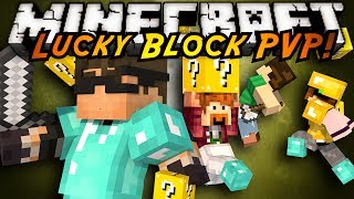 Minecraft: LUCKY BLOCK PVP!